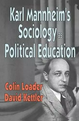 Karl Mannheim's Sociology as Political Education cover