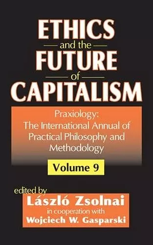 Ethics and the Future of Capitalism cover