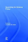 Searching for Science Policy cover