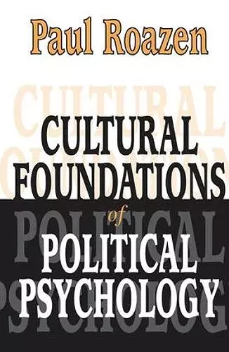 Cultural Foundations of Political Psychology cover