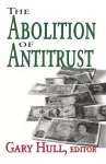 The Abolition of Antitrust cover