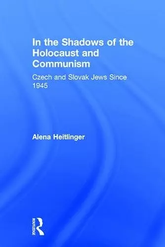 In the Shadows of the Holocaust and Communism cover