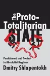 The Proto-totalitarian State cover