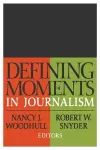 Defining Moments in Journalism cover