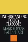 Understanding Policy Fiascoes cover