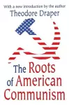 The Roots of American Communism cover