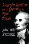 Alexander Hamilton and the Growth of the New Nation cover