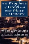 The Prophets of Israel and their Place in History cover