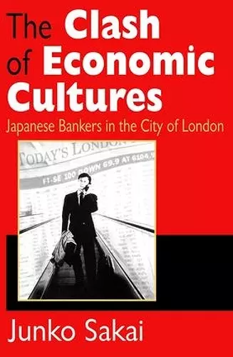 The Clash of Economic Cultures cover