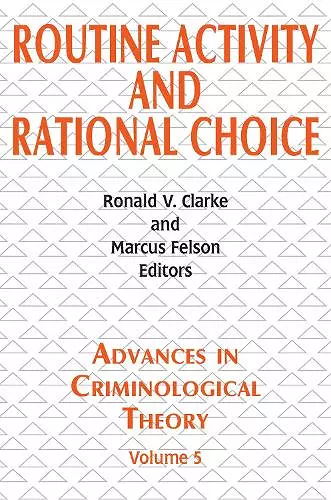 Routine Activity and Rational Choice cover