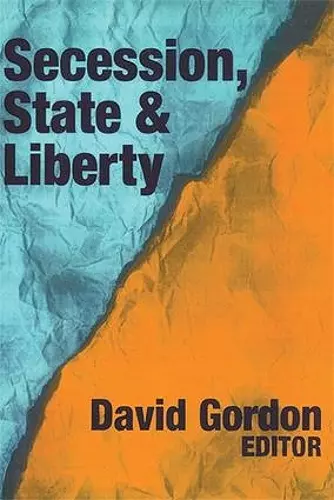 Secession, State, and Liberty cover