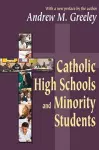 Catholic High Schools and Minority Students cover