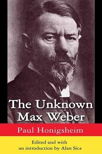 The Unknown Max Weber cover