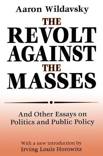 The Revolt Against the Masses cover