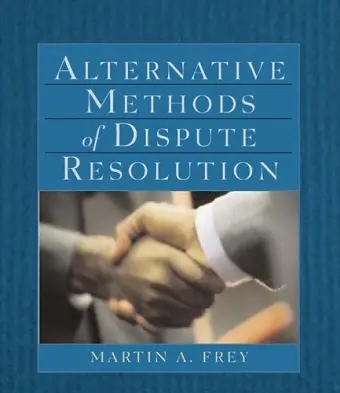 Alternative Methods of Dispute Resolution cover