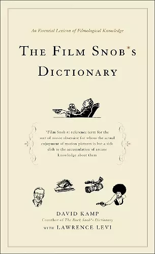 The Film Snob*s Dictionary cover