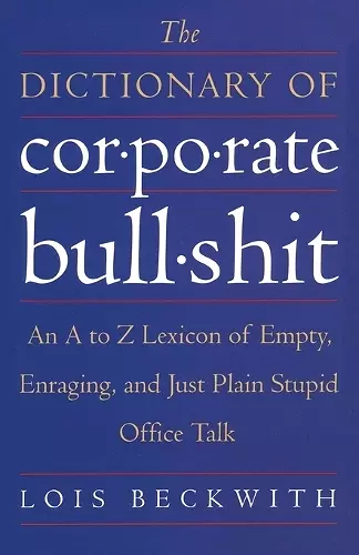 The Dictionary of Corporate Bullshit cover