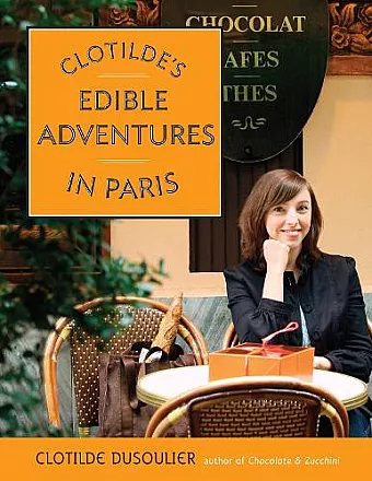 Clotilde's Edible Adventures in Paris cover