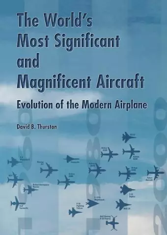 The World's Most Significant and Magnificent Aircraft cover