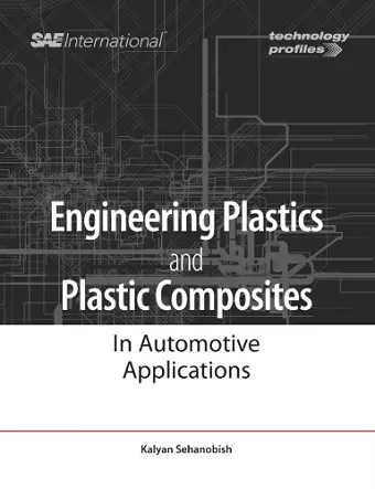 Engineering Plastics and Plastic Composites in Automotive Applications cover