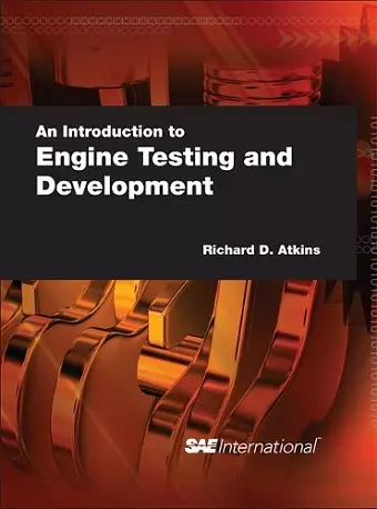 An Introduction to Engine Testing and Development cover