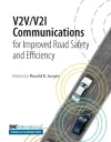 V2V/V2I Communications for Improved Road Safety and Efficiency cover