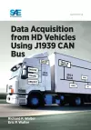 Data Acquisition from HD Vehicles Using J1939 CAN Bus cover