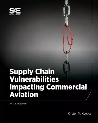 Supply Chain Vulnerabilities Impacting Commercial Aviation cover