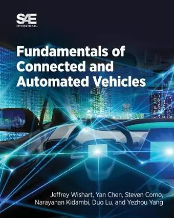 Fundamentals of Connected and Automated Vehicles cover