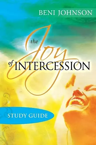 The Joy of Intercession Study Guide cover