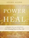 Power To Heal Study Guide cover