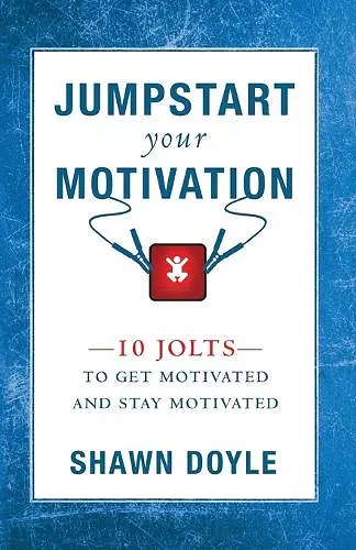 Jumpstart Your Motivation cover