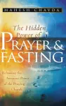 The Hidden Power of Prayer and Fasting cover