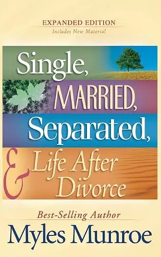 Single, Married, Separated, and Life After Divorce cover