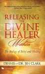 Releasing the Divine Healer Within cover