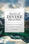Stories Of Divine Healing cover