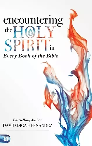 Encountering the Holy Spirit in Every Book of the Bible cover