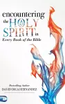 Encountering the Holy Spirit in Every Book of the Bible cover