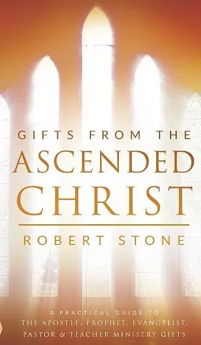 Gifts From the Ascended Christ cover