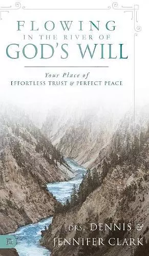 Flowing in the River of God's Will cover
