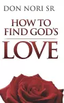 How To Find God's Love cover