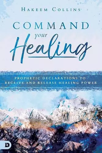 Command Your Healing cover