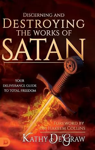 Discerning and Destroying the Works of Satan cover