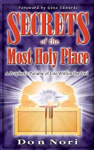 Secrets of the Most Holy Place Volume 1 cover