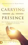 Carrying the Presence cover