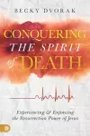 Conquering the Spirit of Death cover