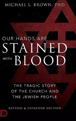 Our Hands are Stained with Blood Revised and Expanded cover