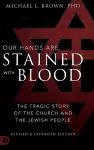 Our Hands are Stained with Blood Revised and Expanded cover