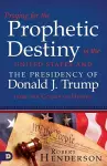 Praying for the Prophetic Destiny of the United States cover