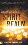 Discerning the Spirit Realm cover